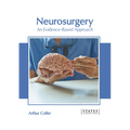 Neurosurgery: An Evidence-Based Approach