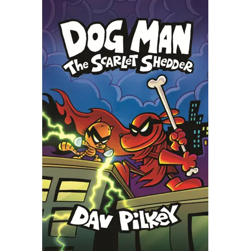 Dog Man: The Scarlet Shedder