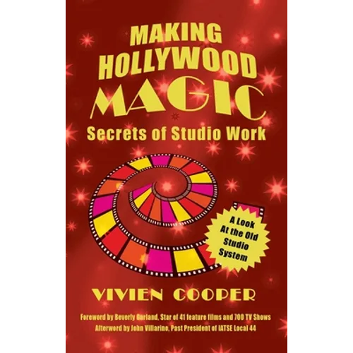 Making Hollywood Magic (hardback): Secrets of Studio Work
