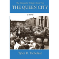 The Queen City: The Marquette Trilogy: Book Two