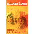 Anomalous: The Adventures of Sherlock Holmes Featuring Jack Johnson and Alphonse Capone
