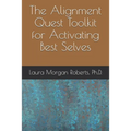 The Alignment Quest Toolkit for Activating Best Selves