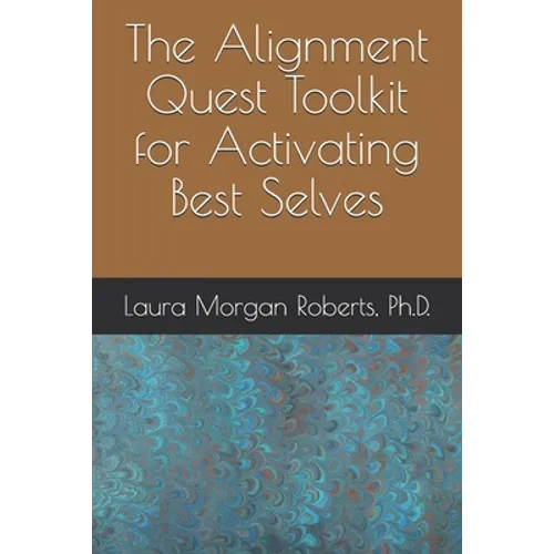 The Alignment Quest Toolkit for Activating Best Selves