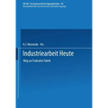 Industriearbeit Heute: Weg Zur Fraktalen Fabrik