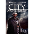 City of Nightmares Part One
