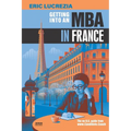 Getting into an MBA in France: The no B.S. guide from Candidate Coach