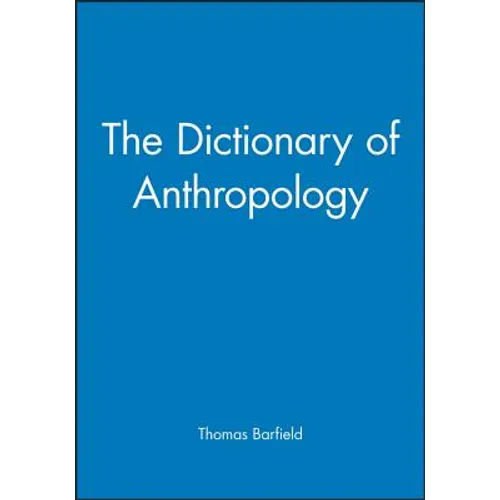 The Dictionary of Anthropology