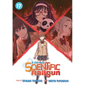 A Certain Scientific Railgun Vol. 17