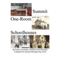 Summit, NY One-Room Schoolhouses: also called Little Red or White, District, Rural or Common Schools