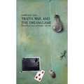Truth, War and the Dream Game