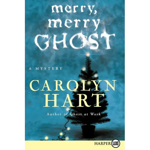 Merry, Merry Ghost