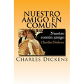 Nuestro Amigo en Comun (Spanish) Edition