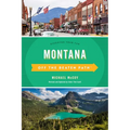 Montana Off the Beaten Path(R): Discover Your Fun