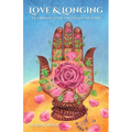 Love & Longing: Yearning for The Face of God