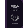 History Of The Hereford Literary Society: From The Organization Of The Hereford Debating Club, 1875, To The Reunion Of Sept. 5, 1903