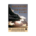 Radiation the Silent Killer: Nuclear and Chemical Research Involving Our Military Personnel in the Development of the Atomic Bomb