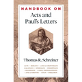 Handbook on Acts and Paul's Letters