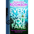 Every Smile You Fake