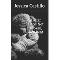 Foster Care: Not Broken, Just Bent