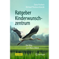 Ratgeber Kinderwunschzentrum: Der Weg Zum Wunschkind
