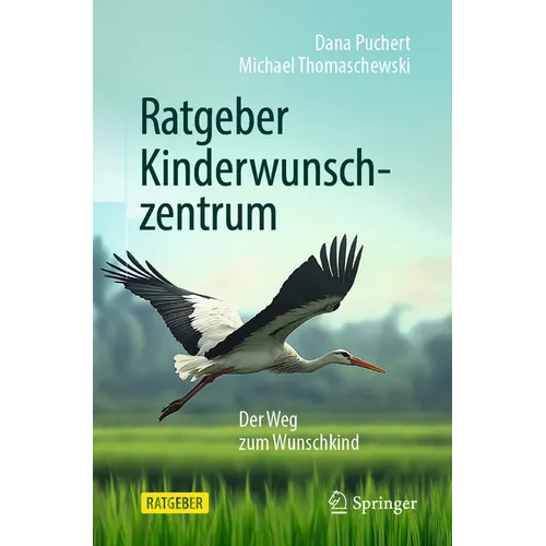 Ratgeber Kinderwunschzentrum: Der Weg Zum Wunschkind
