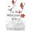 I'll Be Watching You: A Voyeur Romance