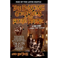 The Dancing Gangsters of the South Bronx: Rise of the Latin Hustle