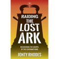 Raiding the Lost Ark: Recovering The Gospel Of The Covenant King