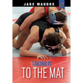 Taking It to the Mat