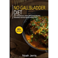 No Gallbladder Diet: 40+ Casseroles, Stew and Roast recipes designed for No Gallbladder diet