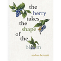 The Berry Takes the Shape of the Bloom
