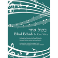 B'Kol Echad: In One Voice