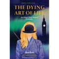 The Dying Art of Life: An Oliver Twist Sequel. Probably.