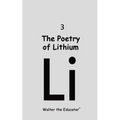 The Poetry of Lithium