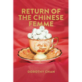 Return of the Chinese Femme