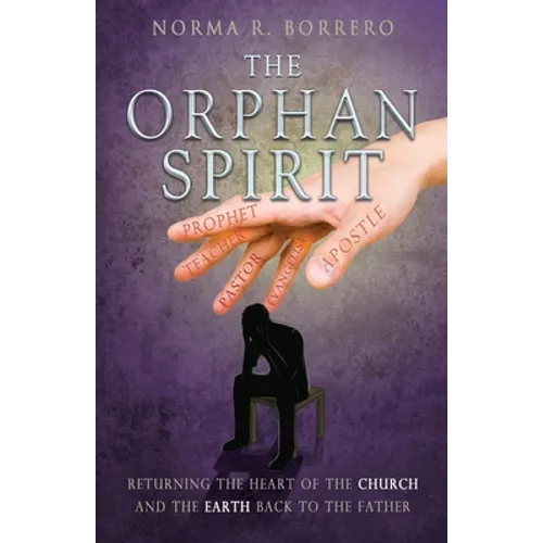 The Orphan Spirit