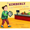 Kimberly Y Su Talento Con Las Palabras