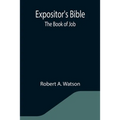 Expositor's Bible: The Book of Job