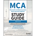 MCA Microsoft Certified Associate Azure Security Engineer Study Guide: Exam Az-500
