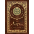 The Science of Getting Rich (Royal Collector's Edition) (Case Laminate Hardcover with Jacket)