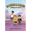 All Siblings Are Special: Superstar Heroes