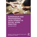 Supervision and Professional Development in Social Work Practice