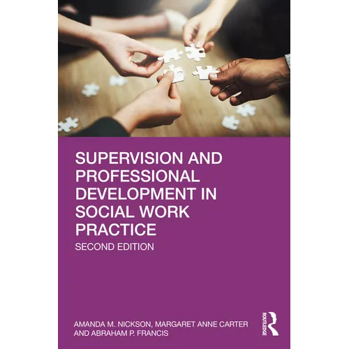 Supervision and Professional Development in Social Work Practice