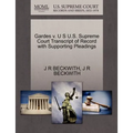 Gardes V. U S U.S. Supreme Court Transcript of Record with Supporting Pleadings