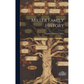 Miller Family History