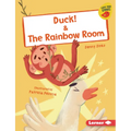 Duck! & the Rainbow Room