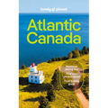 Lonely Planet Atlantic Canada: Nova Scotia, New Brunswick, Prince Edward Island & Newfoundland & Labrador