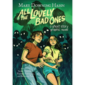 All the Lovely Bad Ones Graphic Novel: A Ghost Story