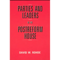Parties and Leaders in the Postreform House