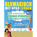 Slowakisch Mit Spaß Lernen - Für Kinder: Aller Altersgruppen - 100 Wesentliche Themas Studieren Mit Wortsuchrätsel - Vol.1